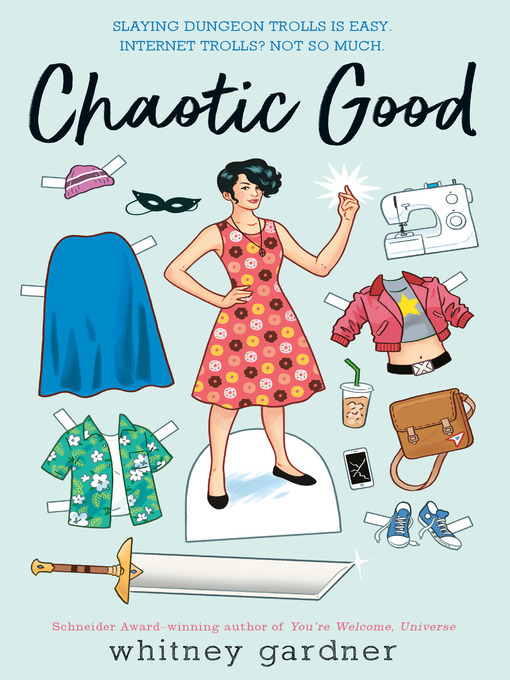 Title details for Chaotic Good by Whitney Gardner - Available